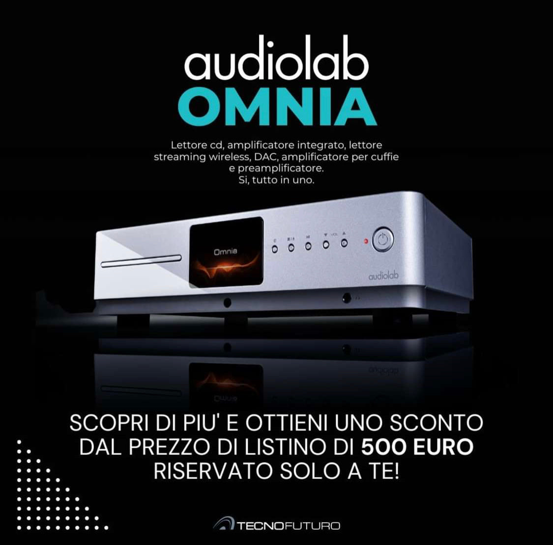 audiolab OMNIA - Sistema all-in-one senza diffusori - PRONTA CONSEGNA